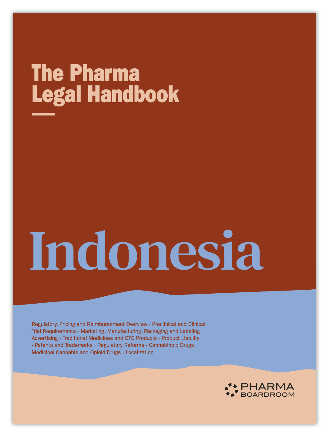 The Pharma Legal Handbook: Indonesia