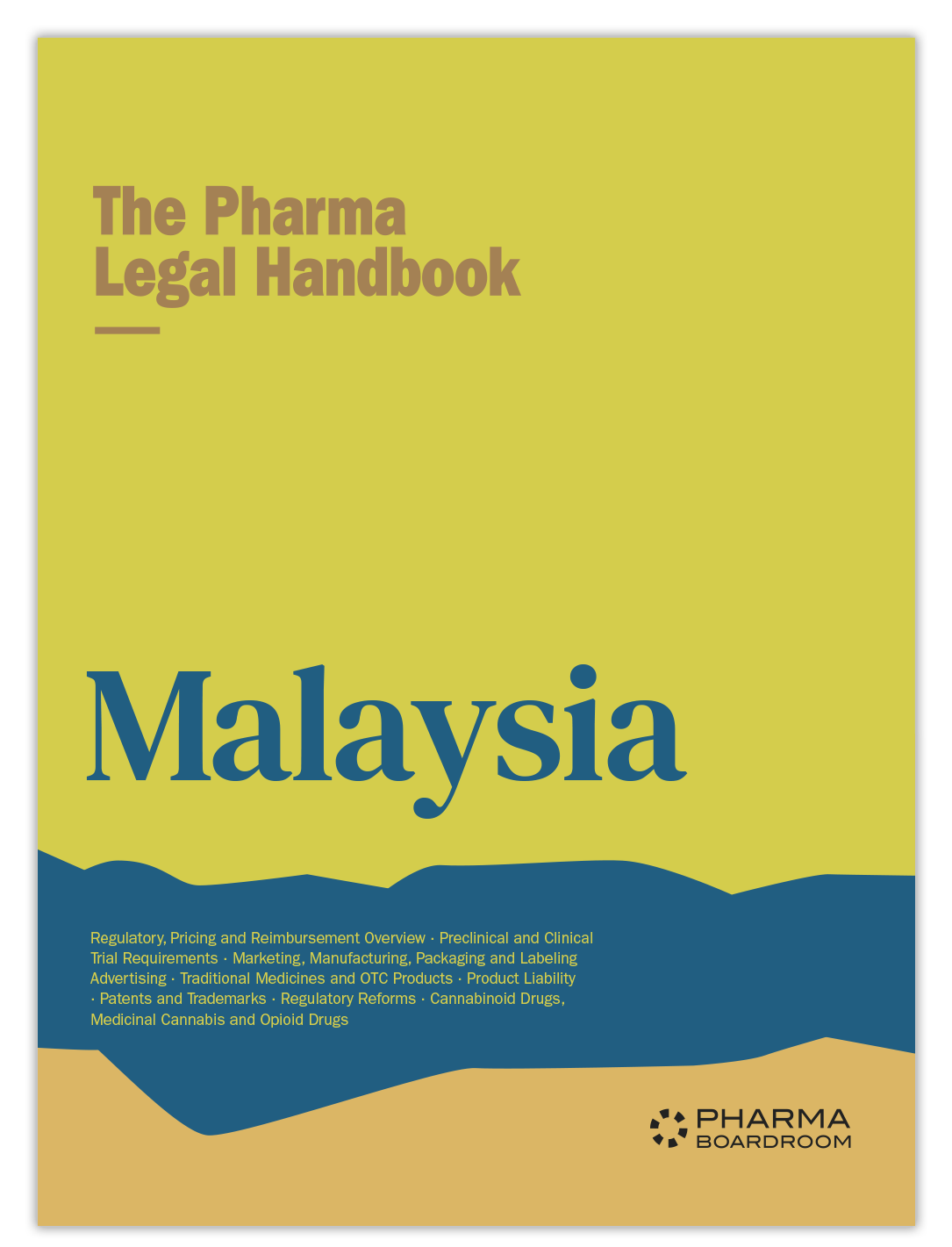The Pharma Legal Handbook: Malaysia